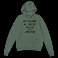 Load image into Gallery viewer, May You Have The Day You Deserve and/or Voted For Uni-Sex Hoodie
