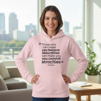 Load image into Gallery viewer, Those Who Can Make You Believe Absurdities Hoodie
