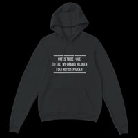 Load image into Gallery viewer, I Need To Be Able To Tell My Grandchildren Uni-Sex Hoodie
