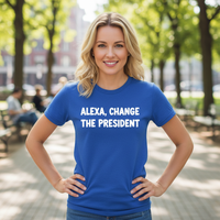 Load image into Gallery viewer, Alexa, Change The President Women&#39;s Cut T-Shirt
