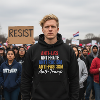 Load image into Gallery viewer, Anti-Lies Anti-Hate Anti-Racism Anti-Fascism Anti-Trump Uni-Sex Hoodie
