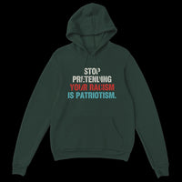 Load image into Gallery viewer, Stop Pretending Your Racism Is Patriotism Uni-Sex Hoodie
