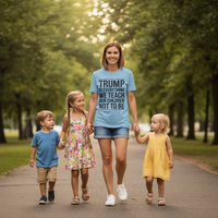 Load image into Gallery viewer, Trump Is Everything We Teach Our Children Not To Be Women&#39;s Cut T-Shirt
